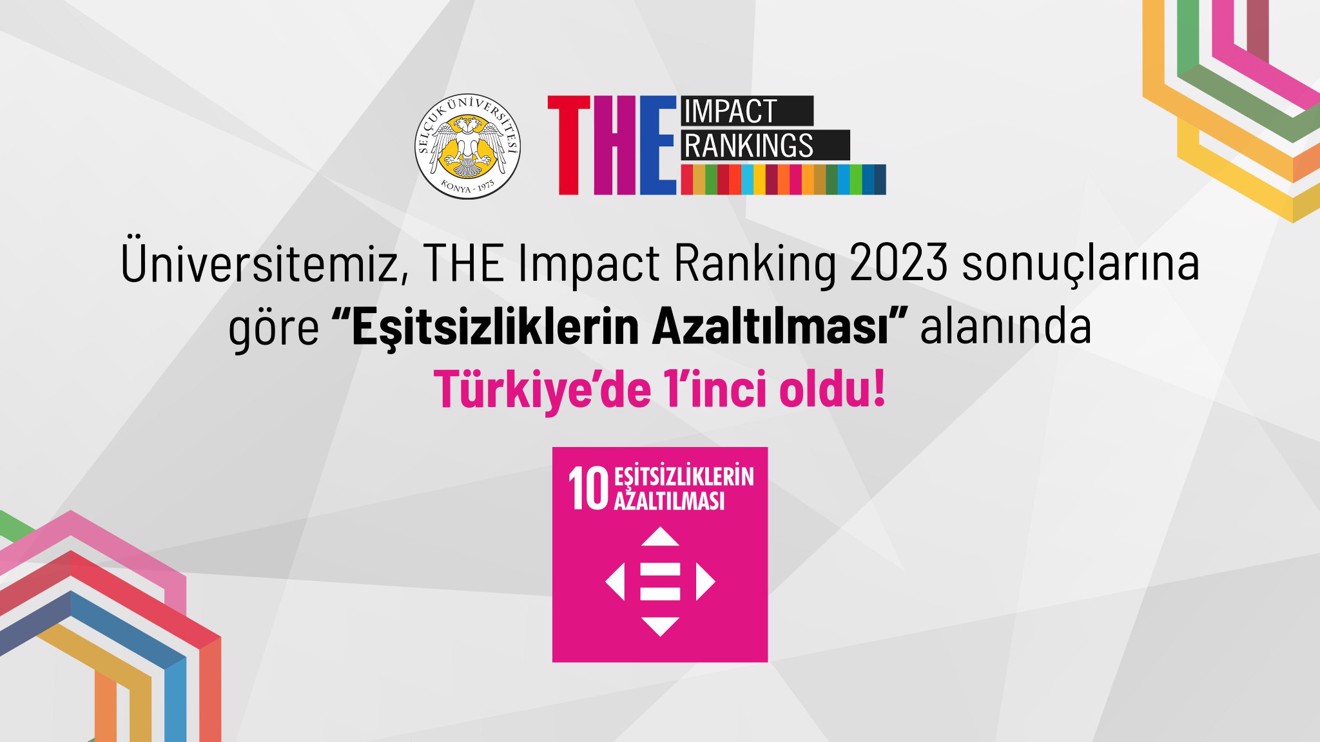 Selçuk Üniversitesi Eşitsizliklerin Azaltılması Alanında Türkiye'de 1 'inci oldu 