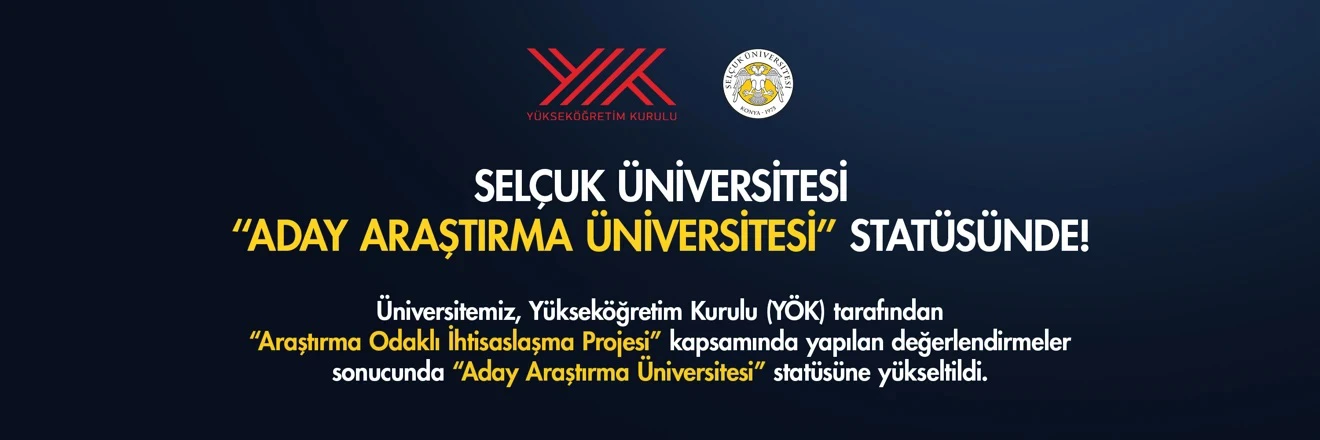 Selçuk Üniversitesi, “Aday Araştırma Üniversitesi” statüsüne yükseldi
